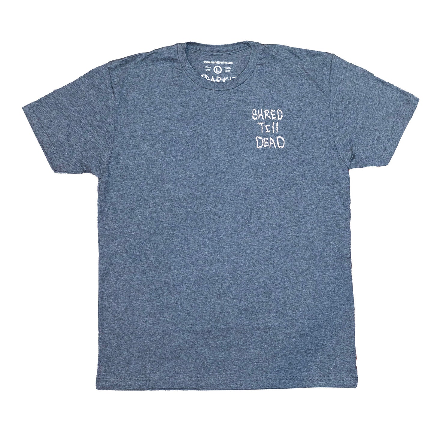 OG Markit Shred Till Dead Shirt
